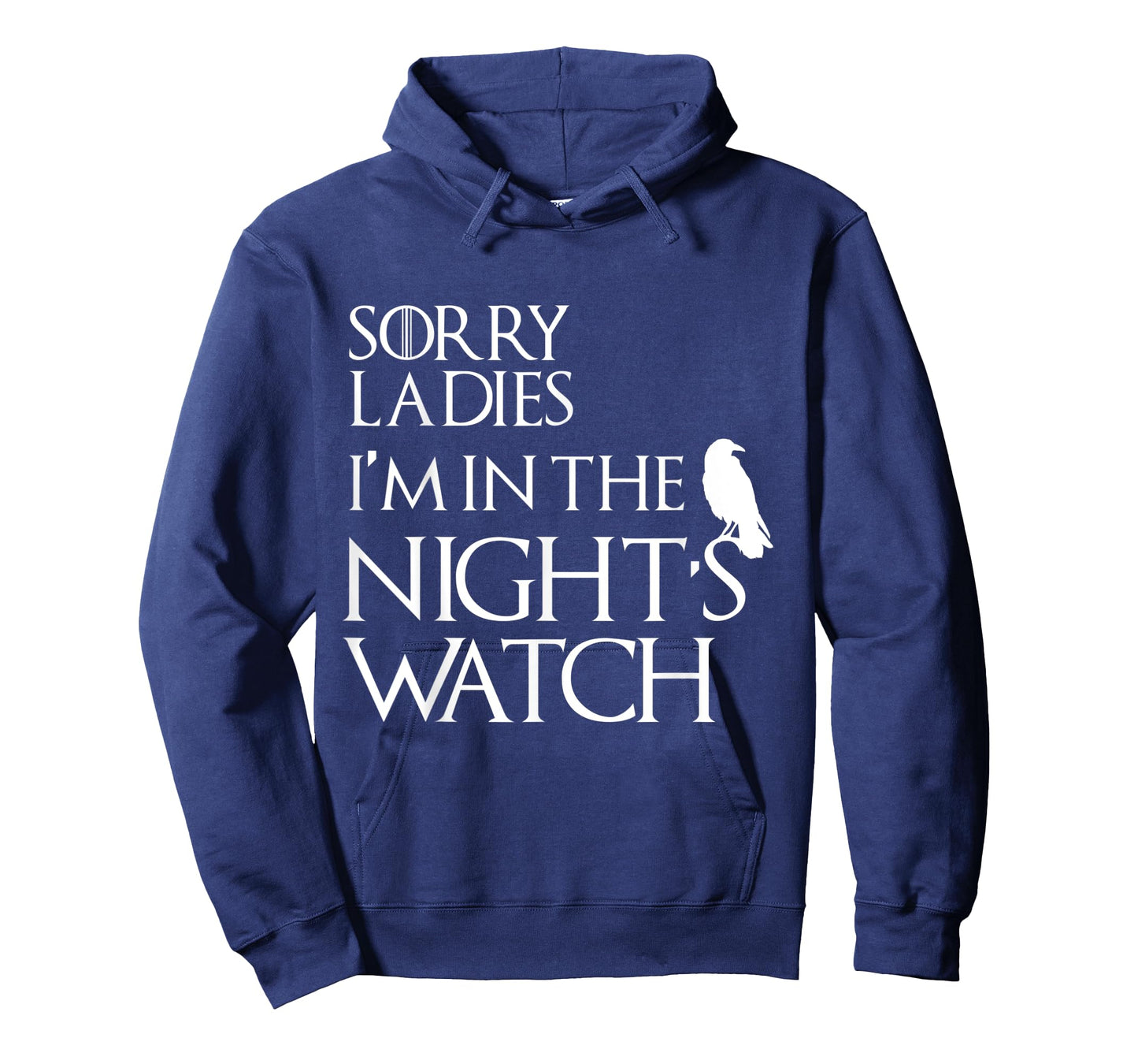 Sorry Ladies, I'm in The Night's Watch Cosplay T-Shirt T-Shirt