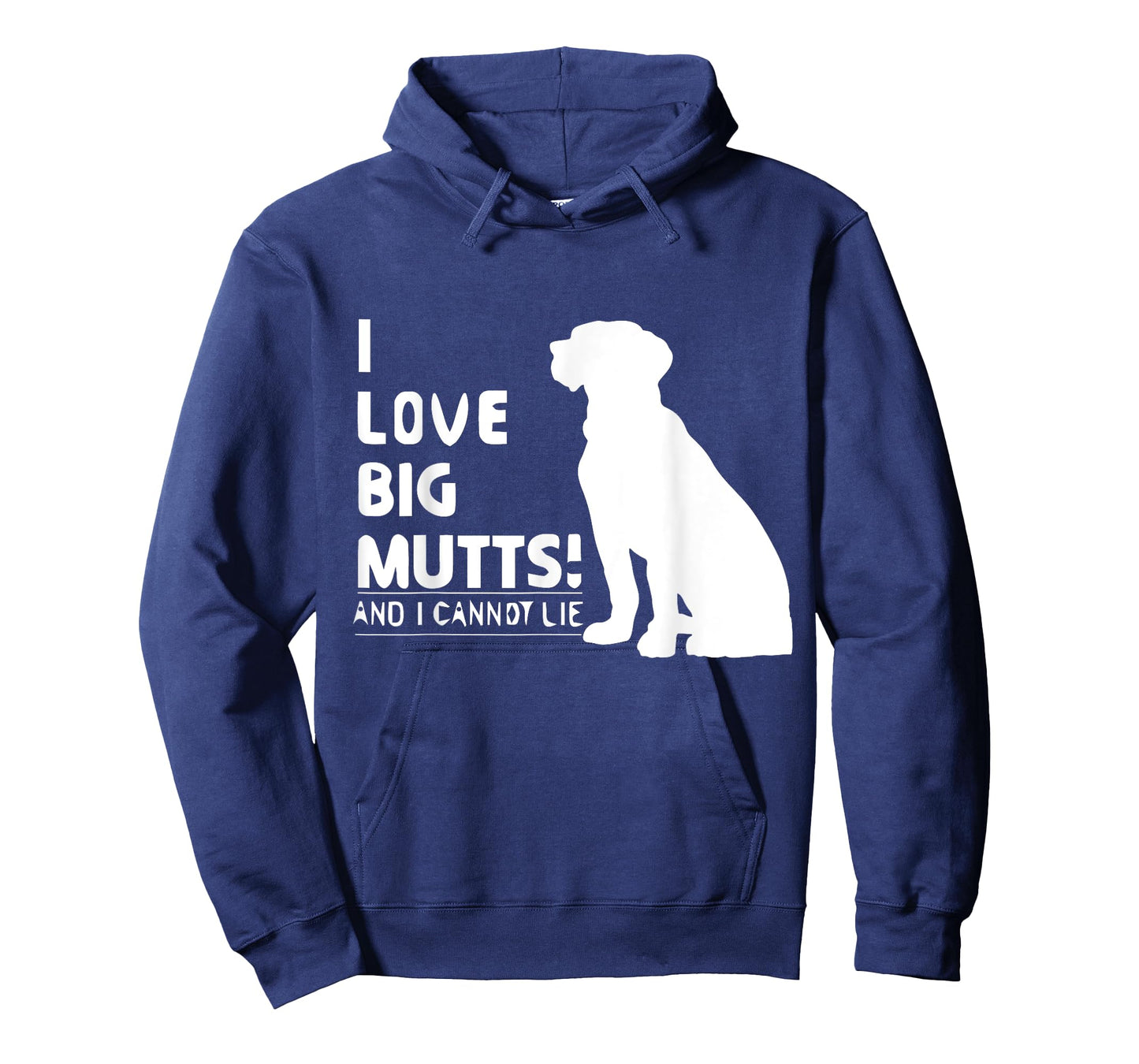 I Love Big Mutts and I Cannot Lie | Funny Dog lover T-shirt T-Shirt for Men Women Girls Kids