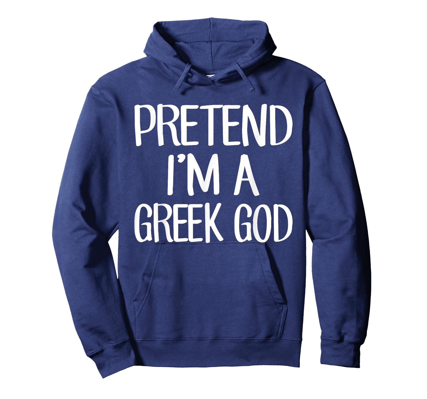Pretend I'm A Greek God Costume Family Lazy Easy Halloween T-Shirt