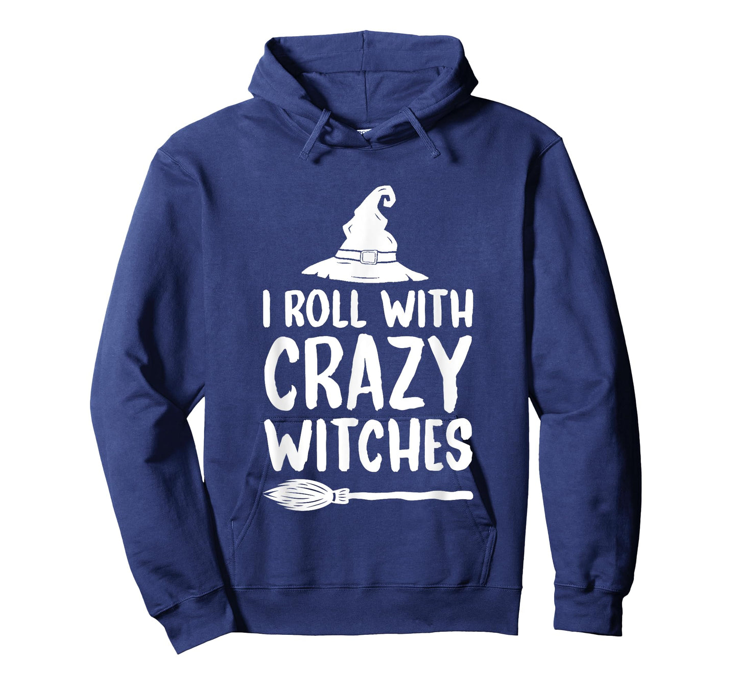 I Roll With Crazy Witches Funny Halloween Witch T-Shirt