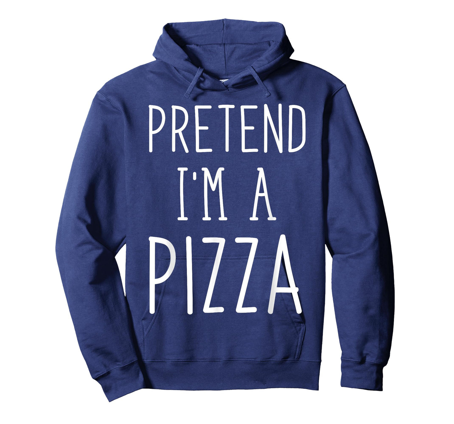 Pretend I'm A Pizza Shirt Funny Party Costume Adult Kids T-Shirt
