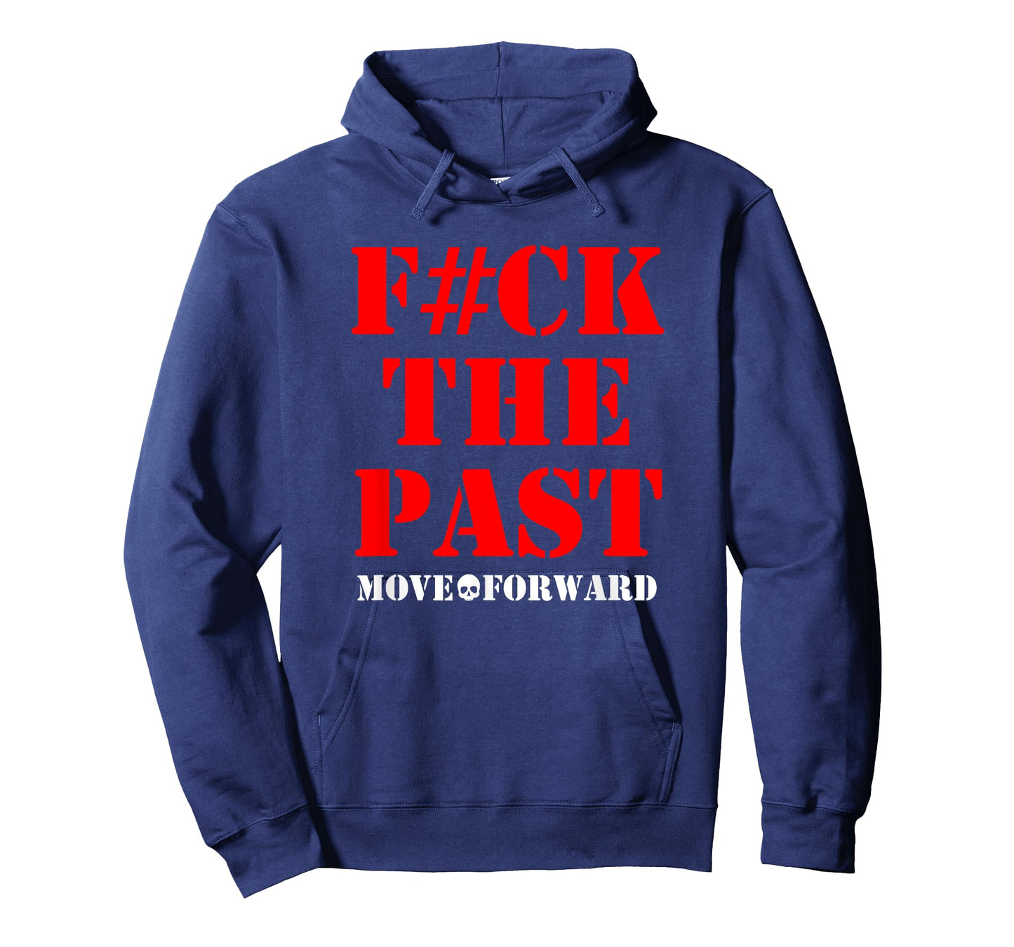 F the past move forward T-Shirt