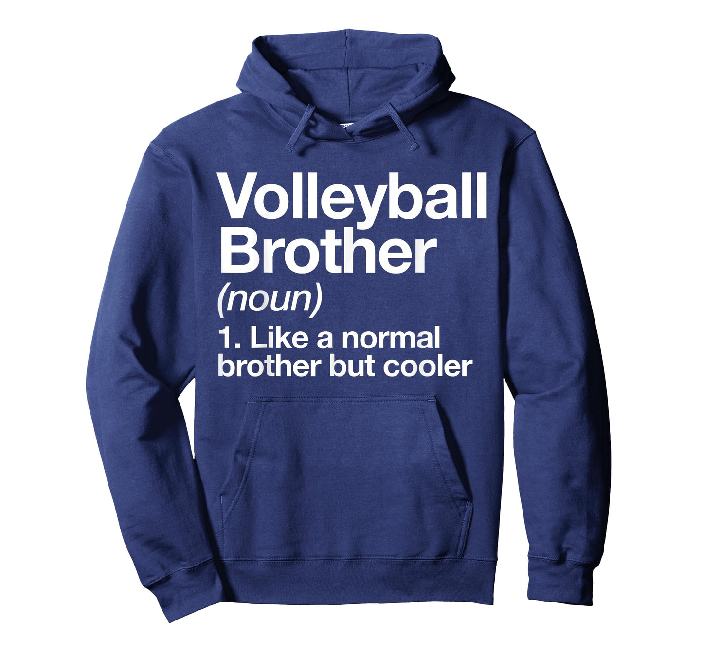 Volleyball Brother Definition Funny Sports T-Shirt