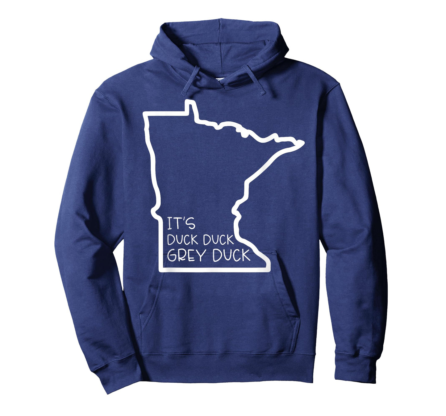 It's Duck Grey Duck Funny Minnesota Talk Language T-Shirt