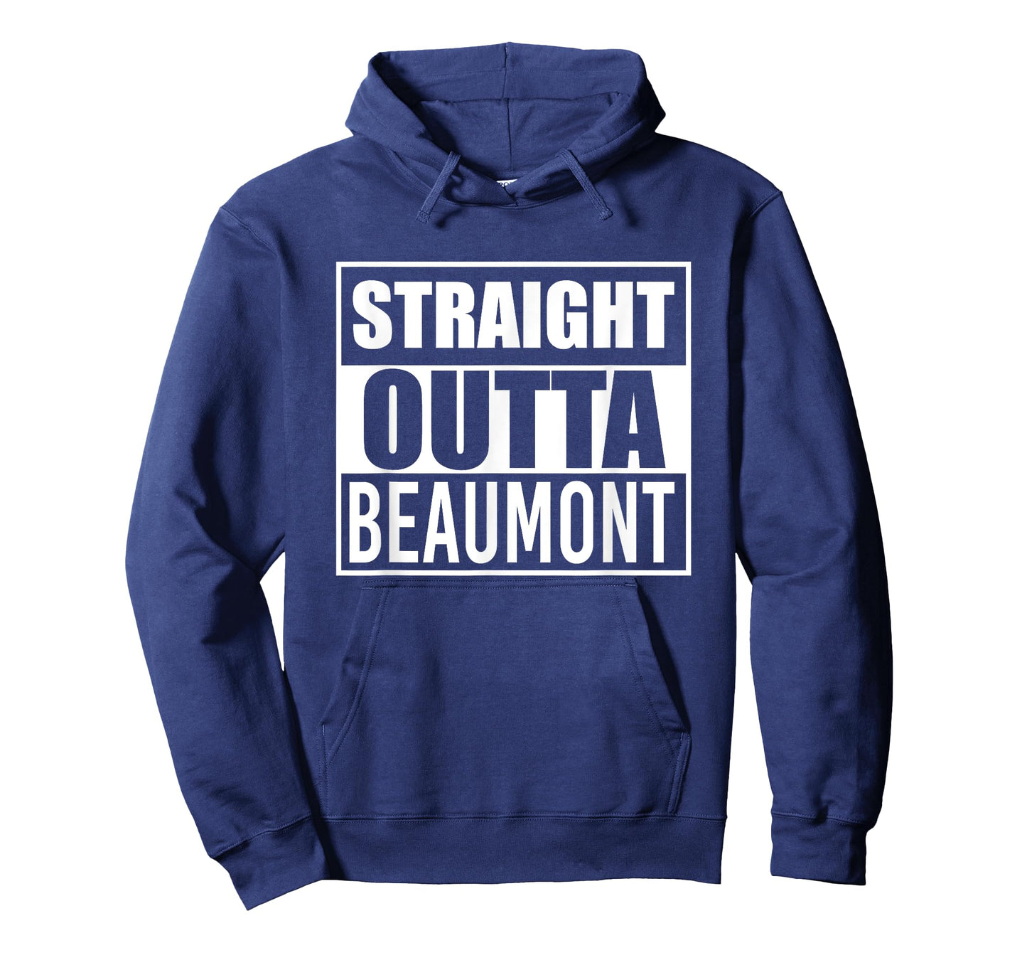 Straight Outta Beaumont Funny Best Gift Texas TX State T-Shirt