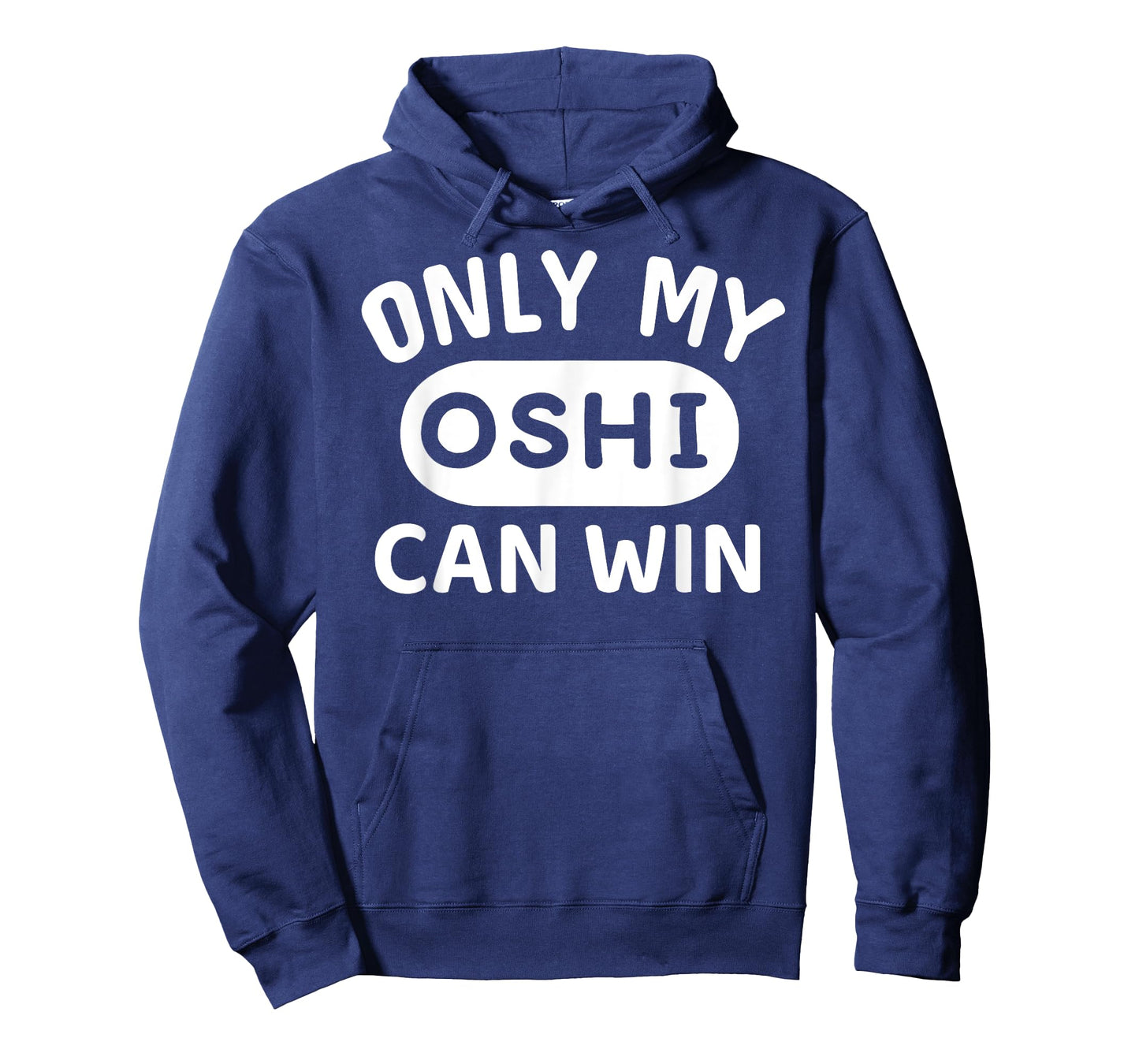 ONLY MY OSHI CAN WIN Japanese Anime Otaku Phrase in English T-Shirt
