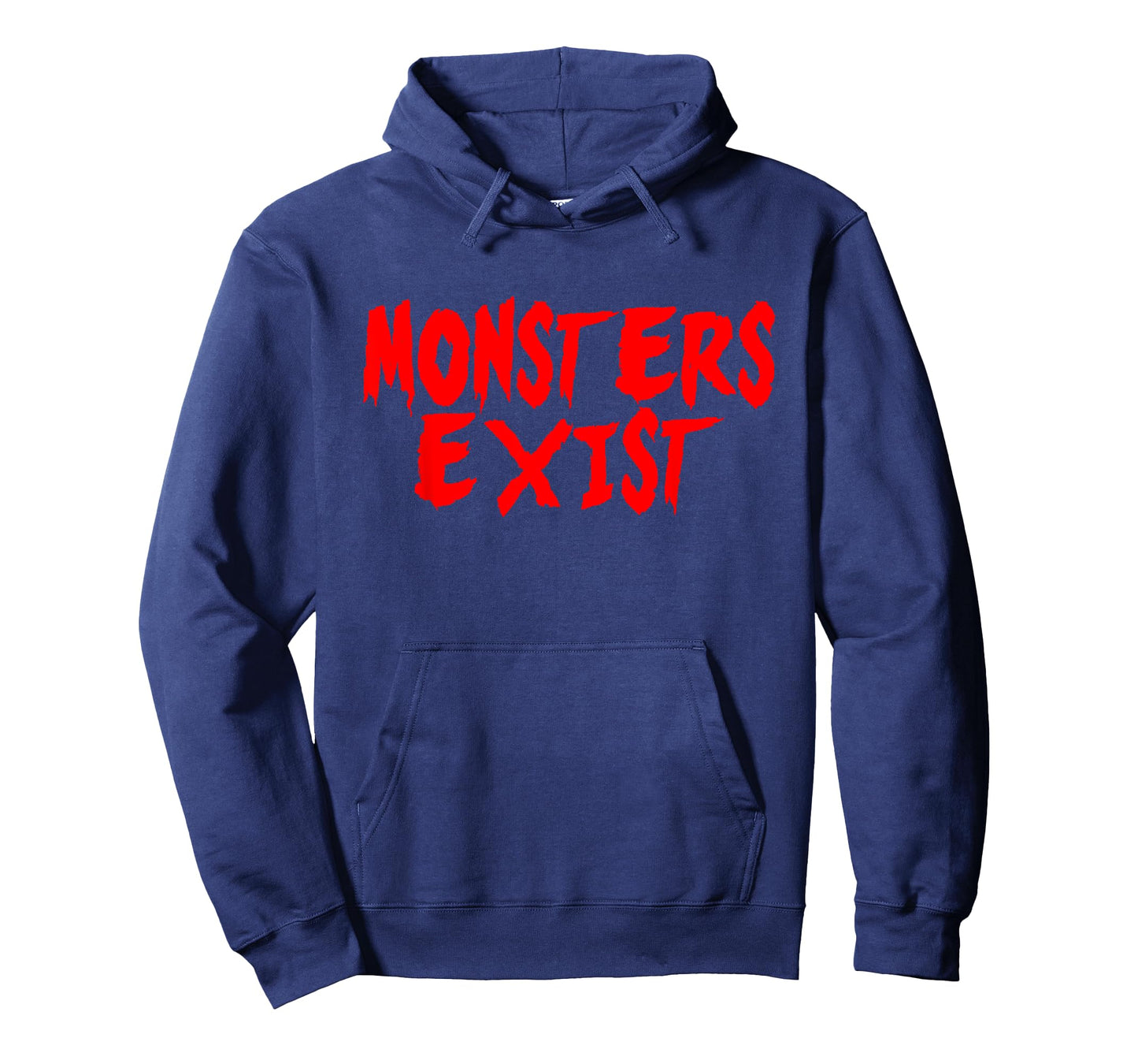 MONSTERS EXIST Scary Creepy Horror Funny Novelty T-Shirt