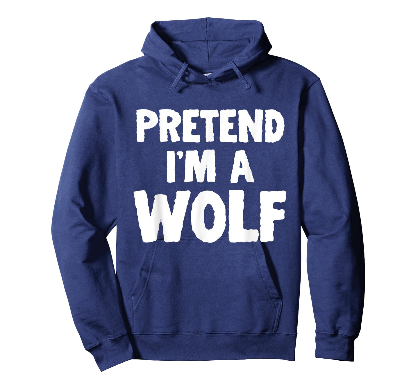 Pretend I'm A Wolf Funny Halloween Costume Humor T-Shirt