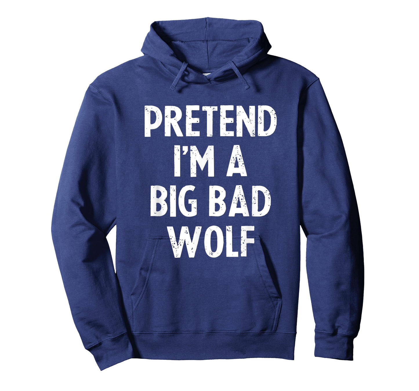 Pretend I'm A Big Wolf Costume Funny Scary Halloween Party T-Shirt