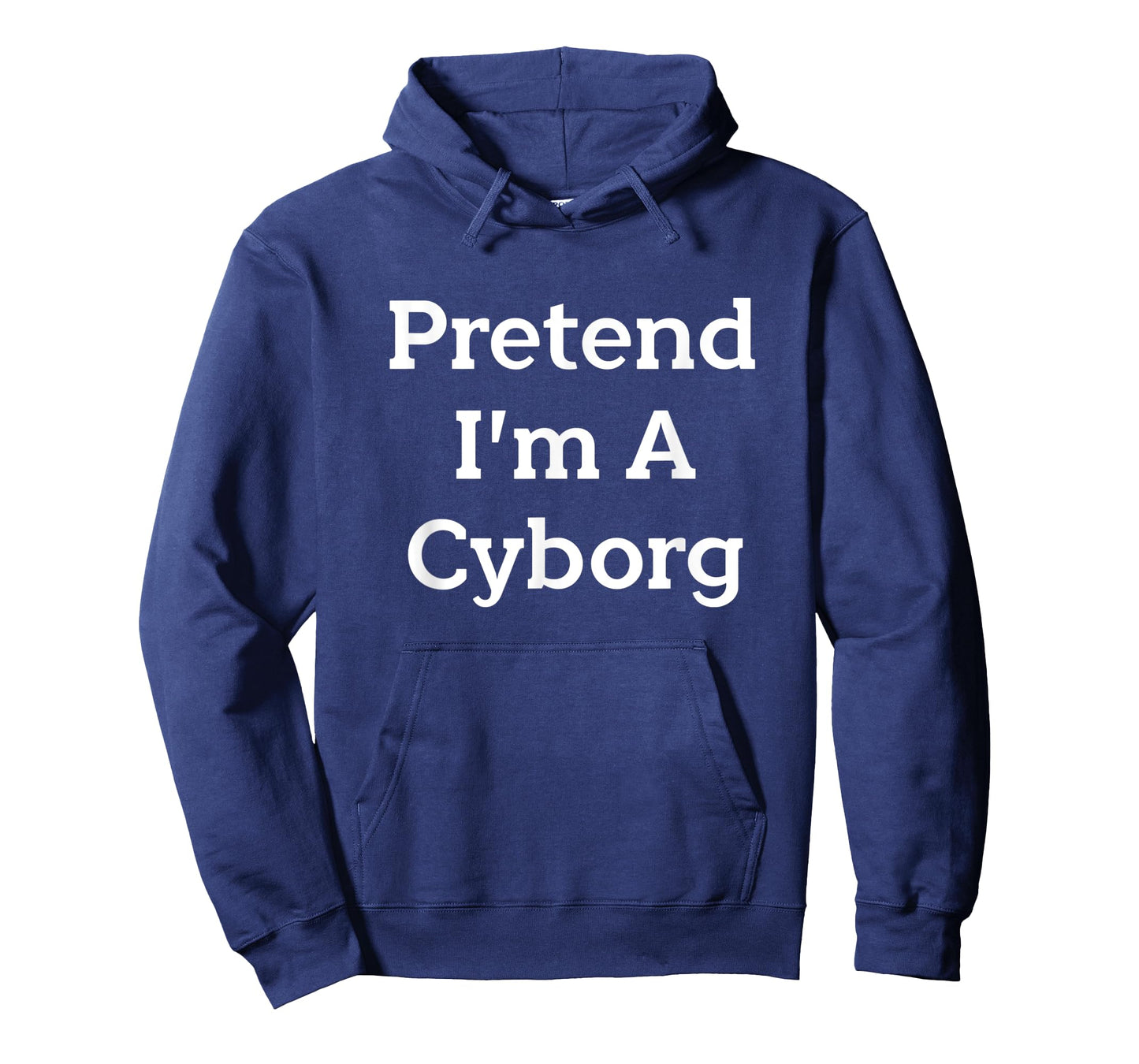 Pretend I'm A Cyborg Costume Party Lazy Funny Halloween T-Shirt