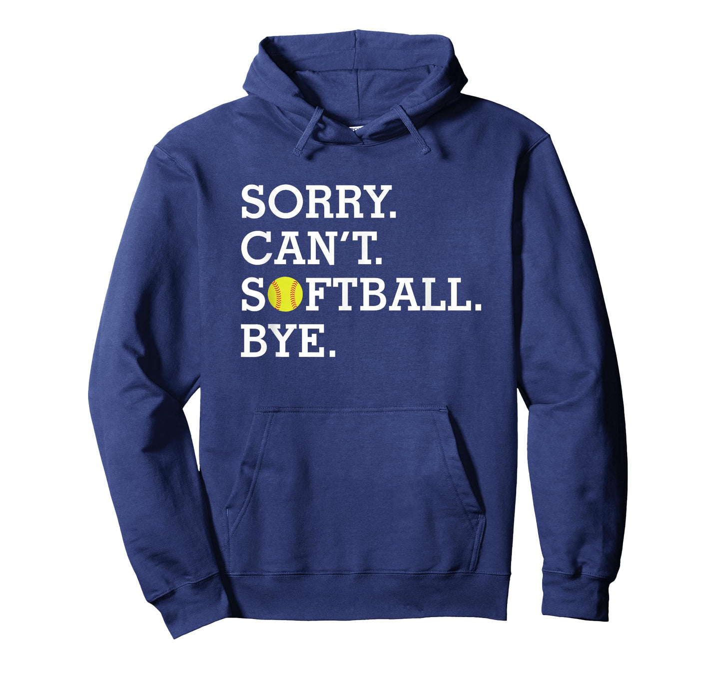 Sorry Can't Softball Bye Funny Girl's Women's Softball T-Shirt
