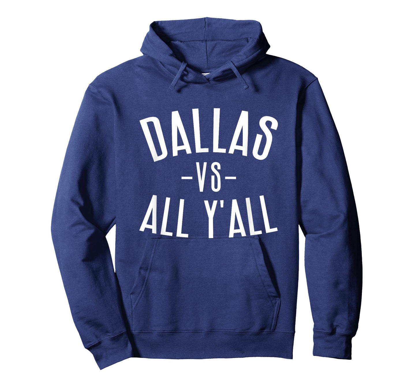 Dallas Vs All Y'All Funny Dallas Sports Games T-Shirt