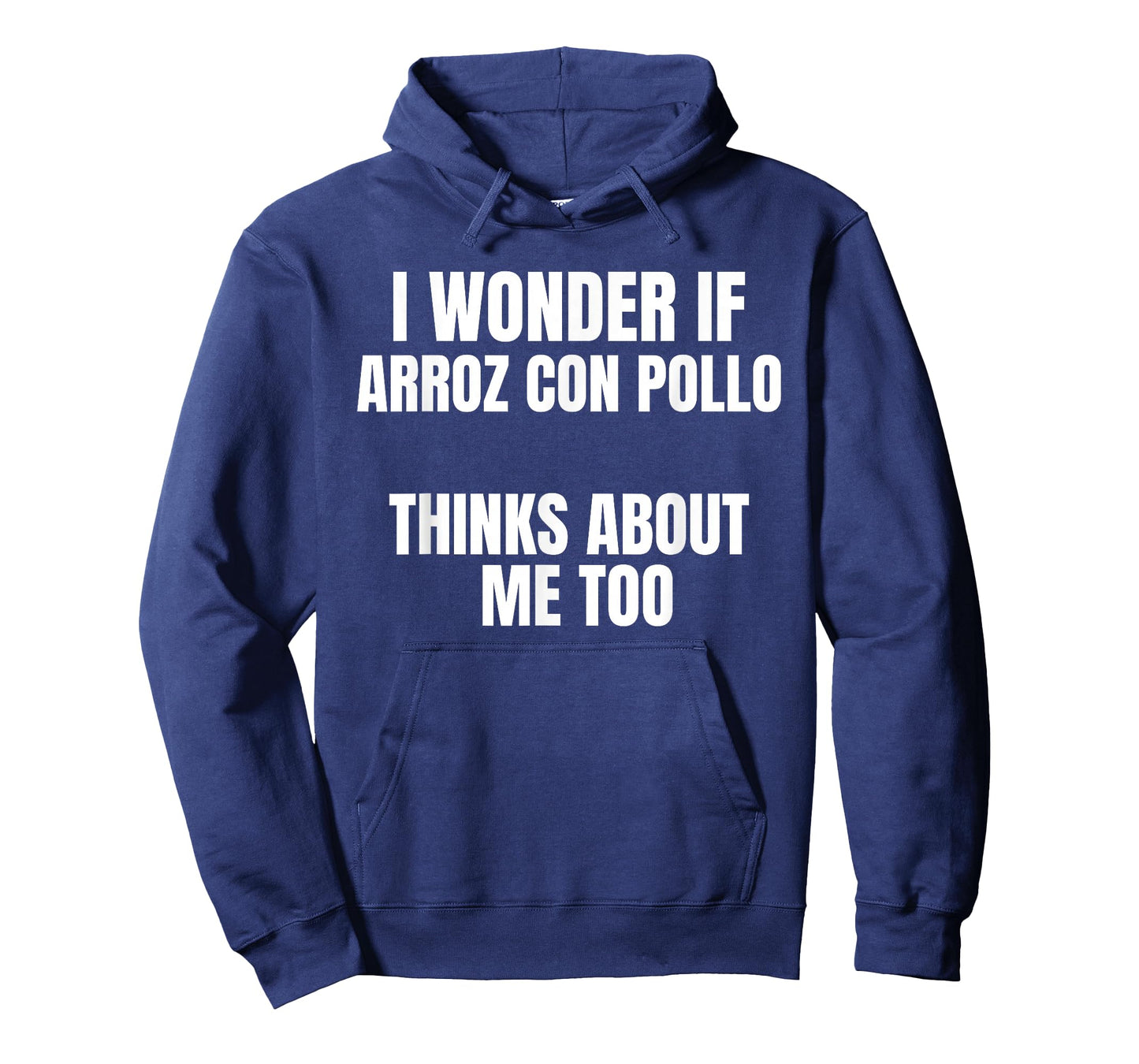 I Wonder If Arroz con Pollo Thinks About Me Too Food Lover T-Shirt
