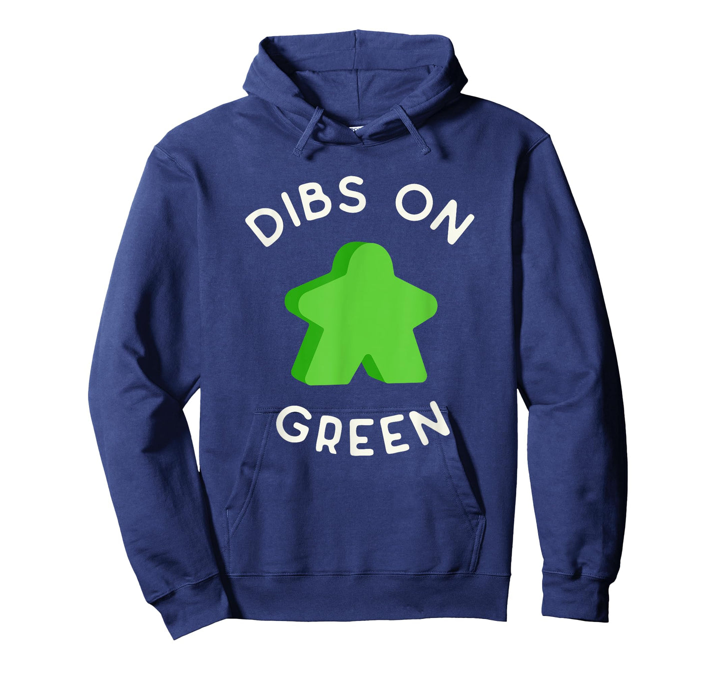I Call Dibs on that Green Meeple 'Coz I Always Play Green! T-Shirt