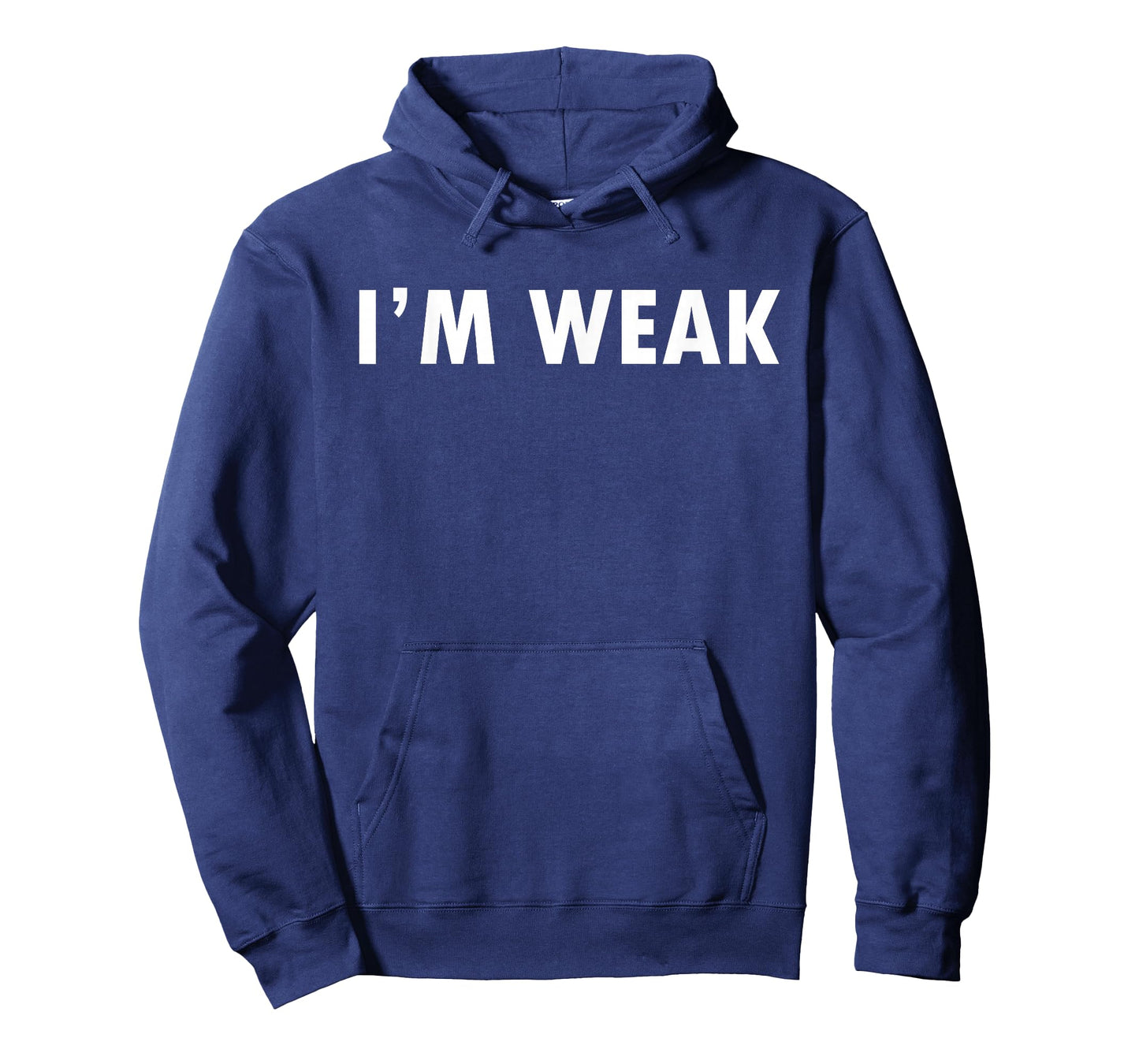 Epic Shirt - I'm Weak T-Shirt