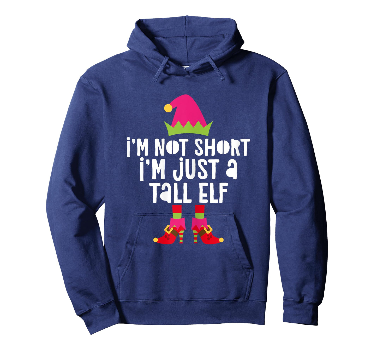 I'm Not Short I'm Just A Tall Elf T-Shirt Christmas Shirt T-Shirt