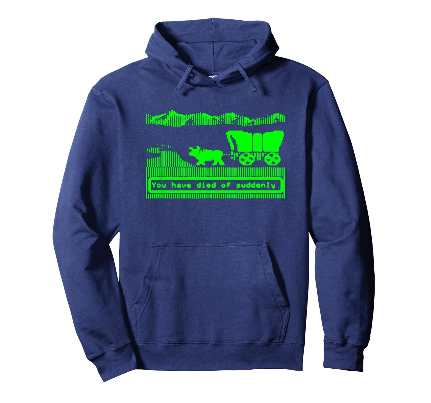 You have died of suddenly T-Shirt