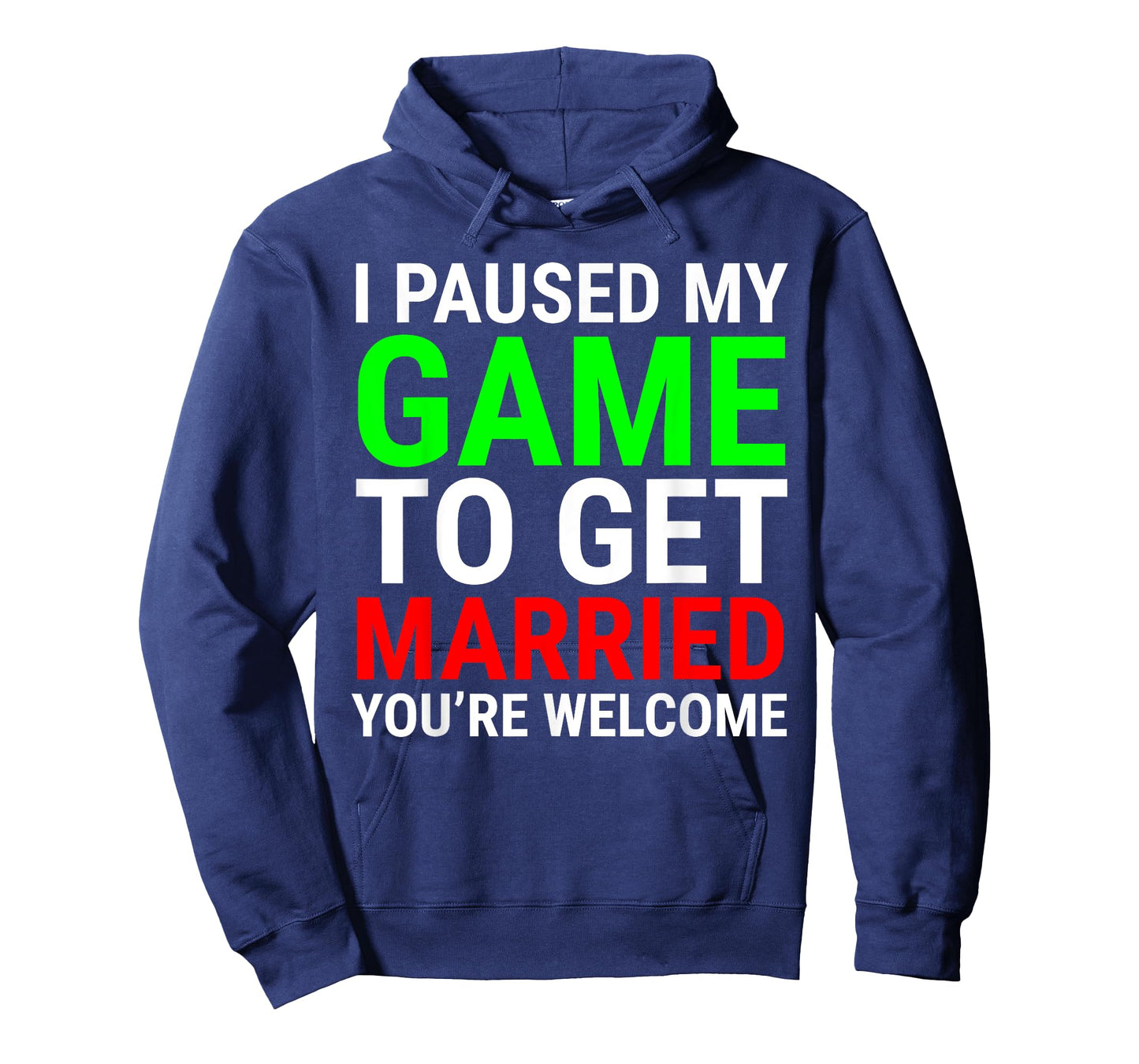 I Paused My Game To Get Married Funny Gamer Husband Wife T-Shirt