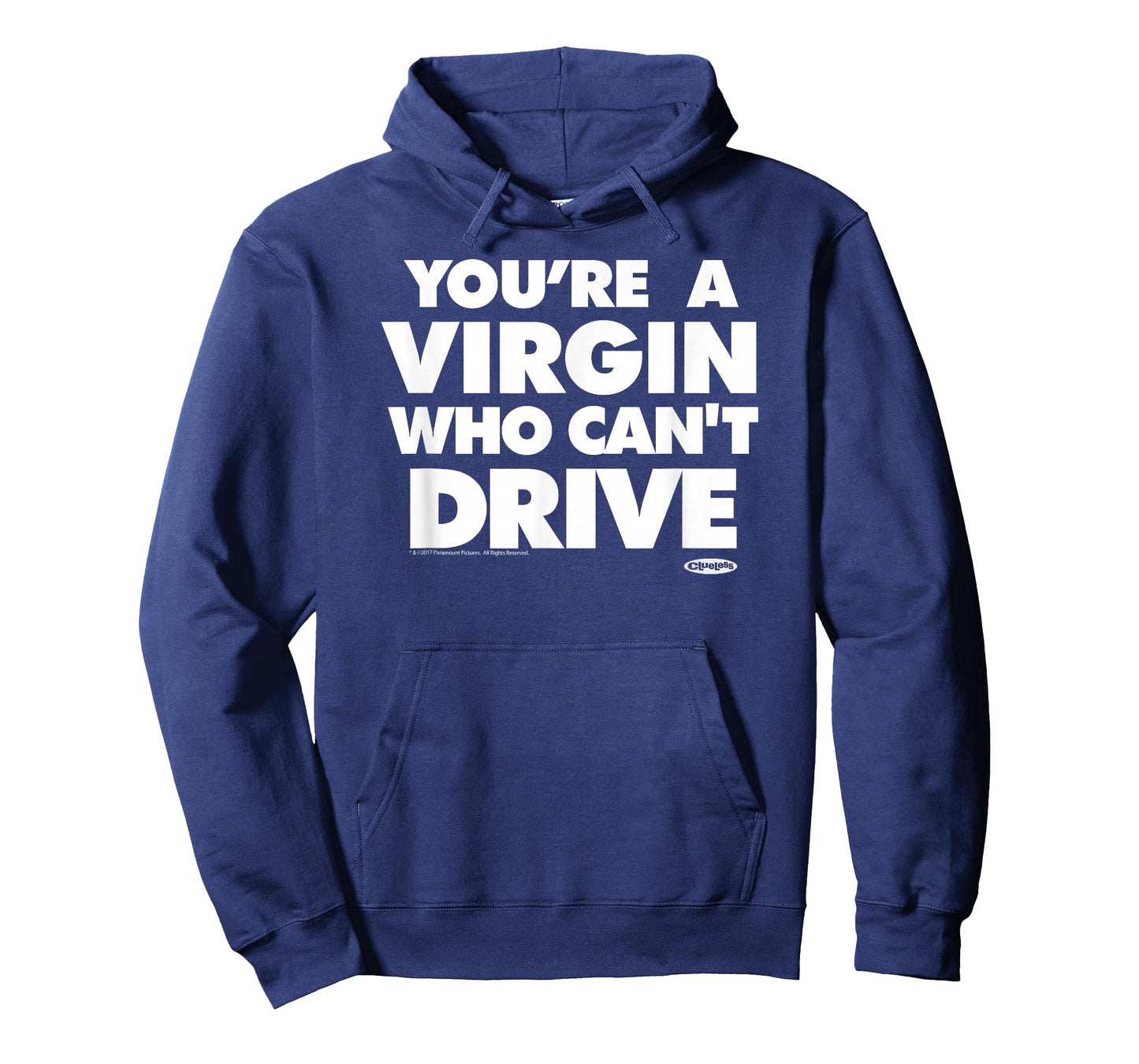 Clueless You're A Virgin Quote T-Shirt
