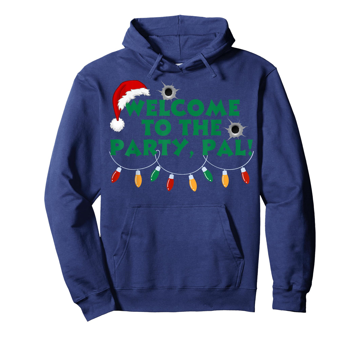 Welcome To The Party Pal Christmas Holiday Festive Party Tee T-Shirt