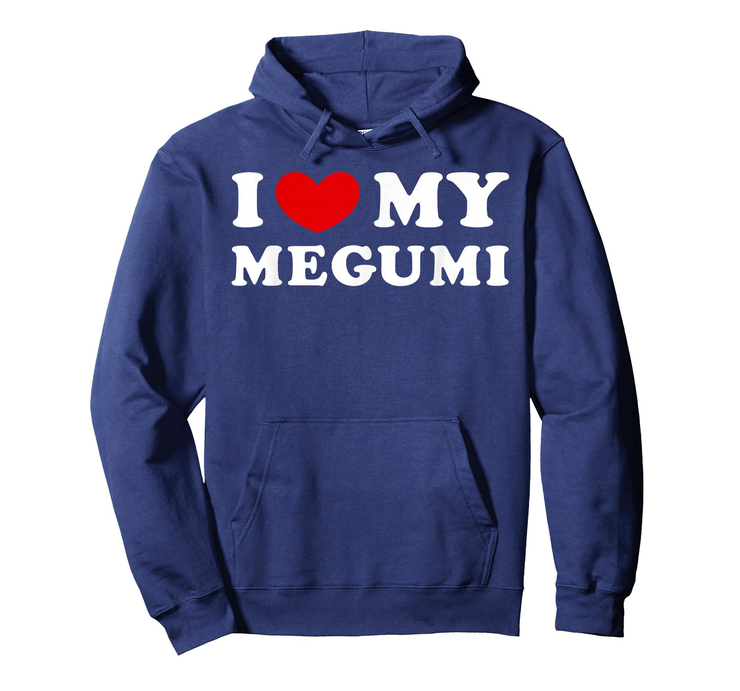I Love My Megumi, I Love My Megumi T-Shirt
