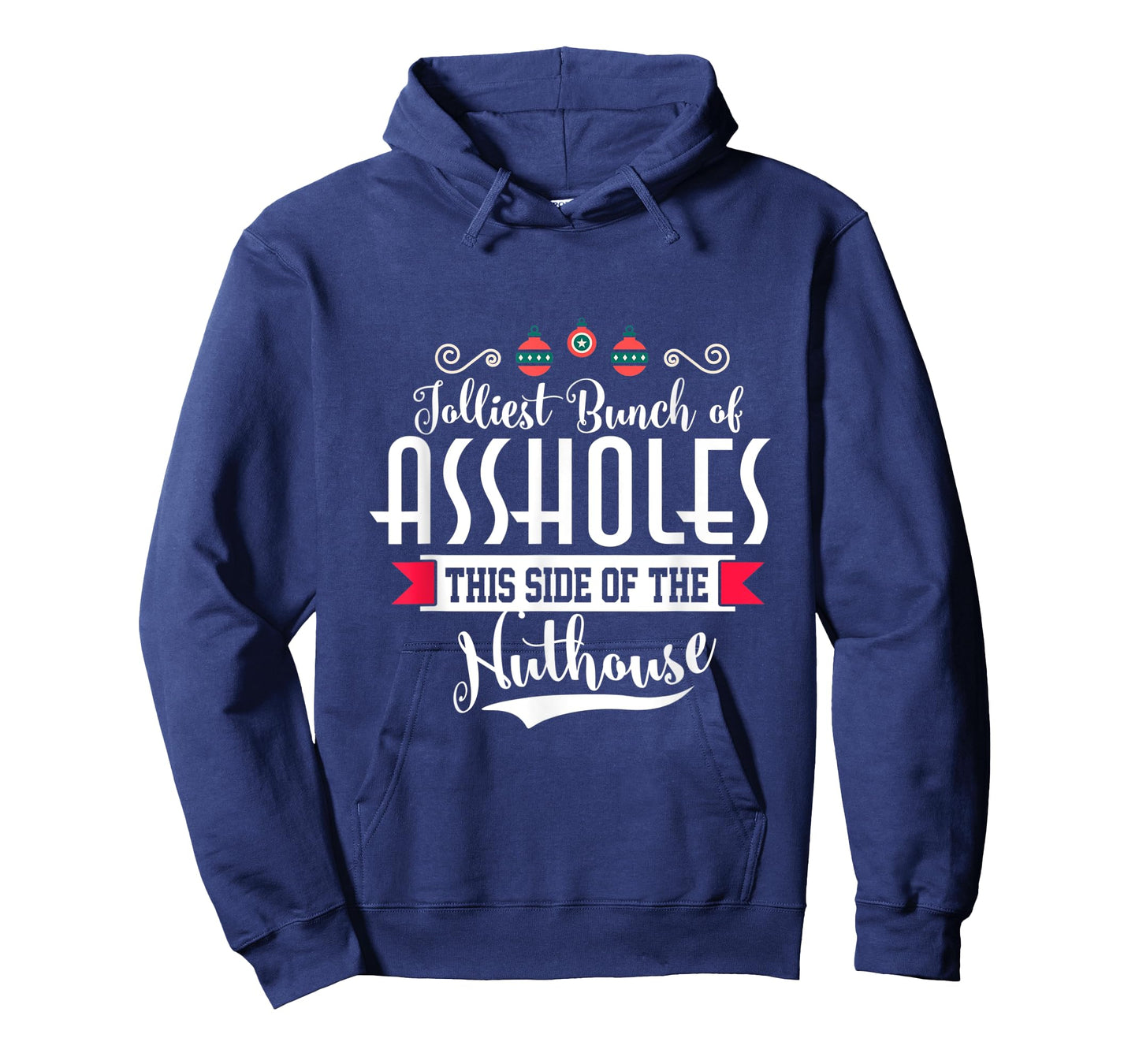 Jolliest Bunch of A-holes Funny Christmas Quote Holiday Tee