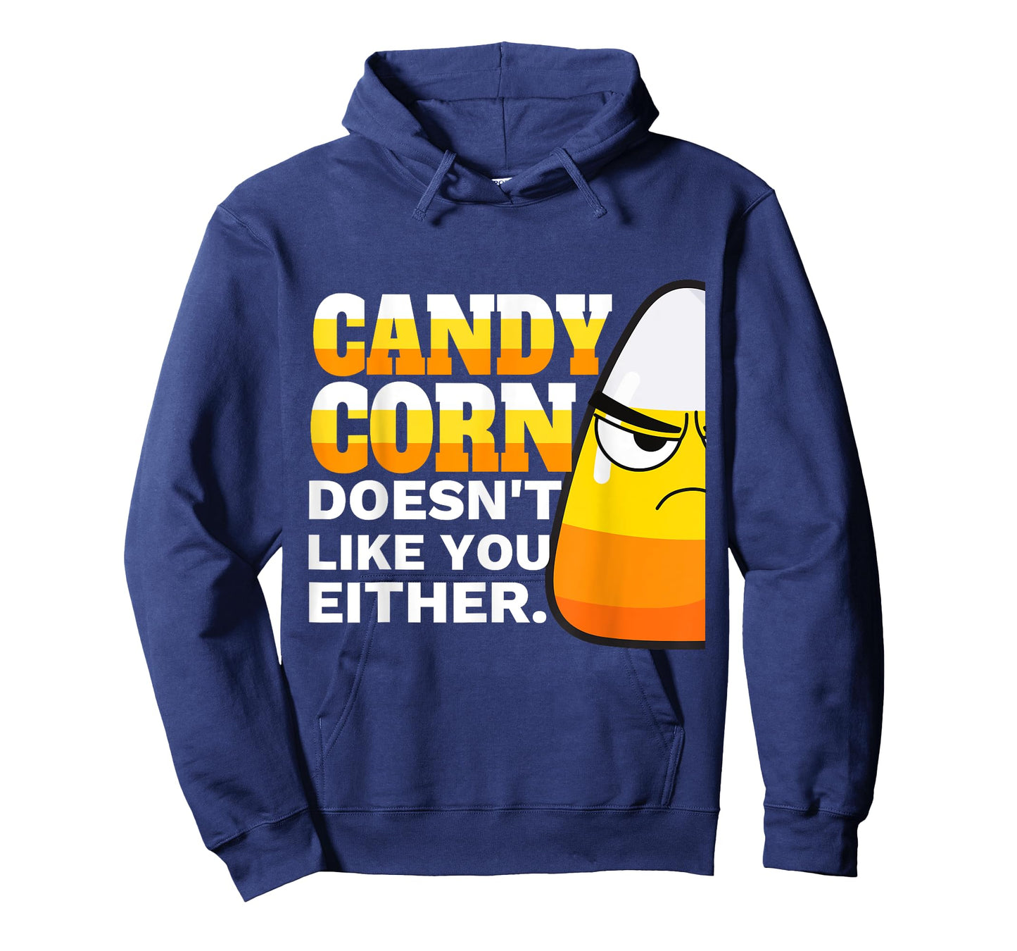 Candy Corn Doesn't Like You Either Funny Halloween Candy T-Shirt