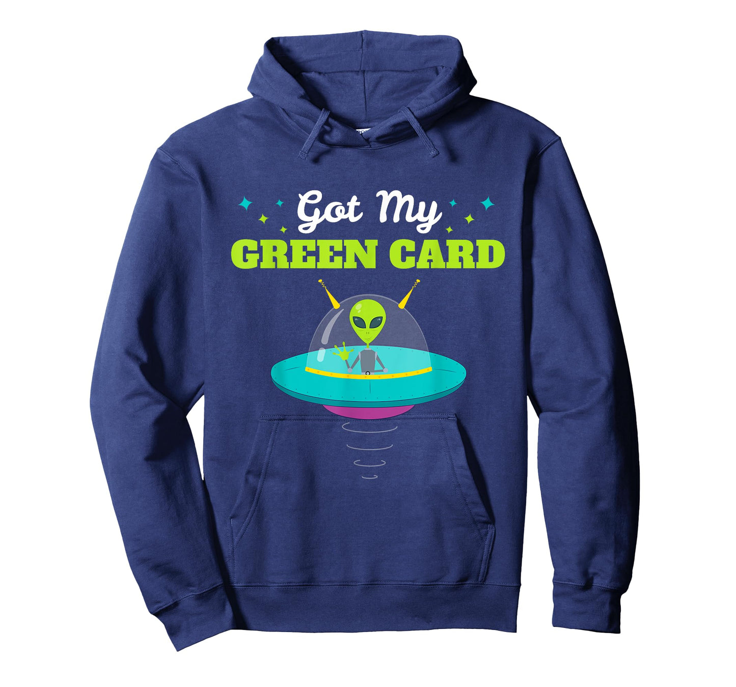Got my Green Card Funny Alien UFO tshirt Immigration T-Shirt T-Shirt