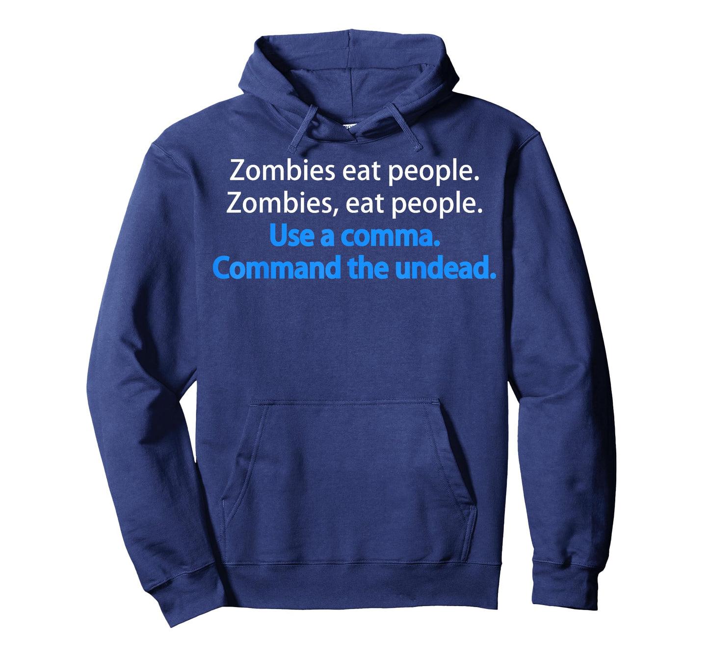 Funny Grammar Zombies eat people Funny T-Shirts T-Shirt
