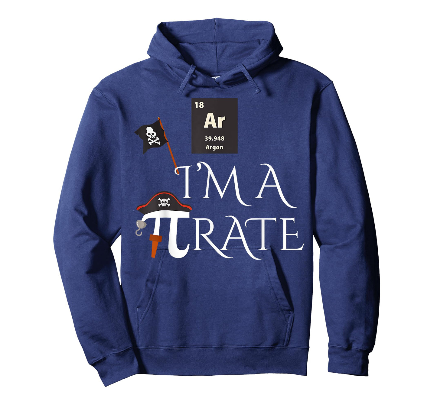 Funny Pirate Gift Ar I'm A Pirate Costume Men Women Kids T-Shirt