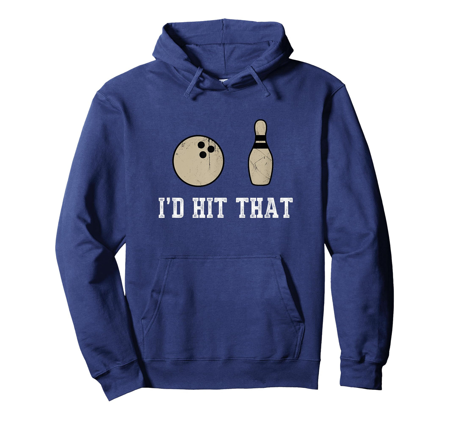 Funny Bowling Gift Id Hit That Quote Men Women T-Shirt