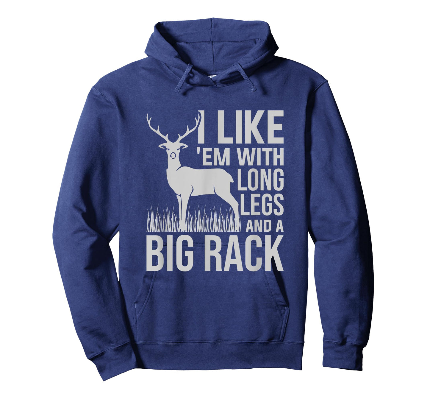 I Like Em With Long Legs And Big Rack Deer Hunting T-Shirt