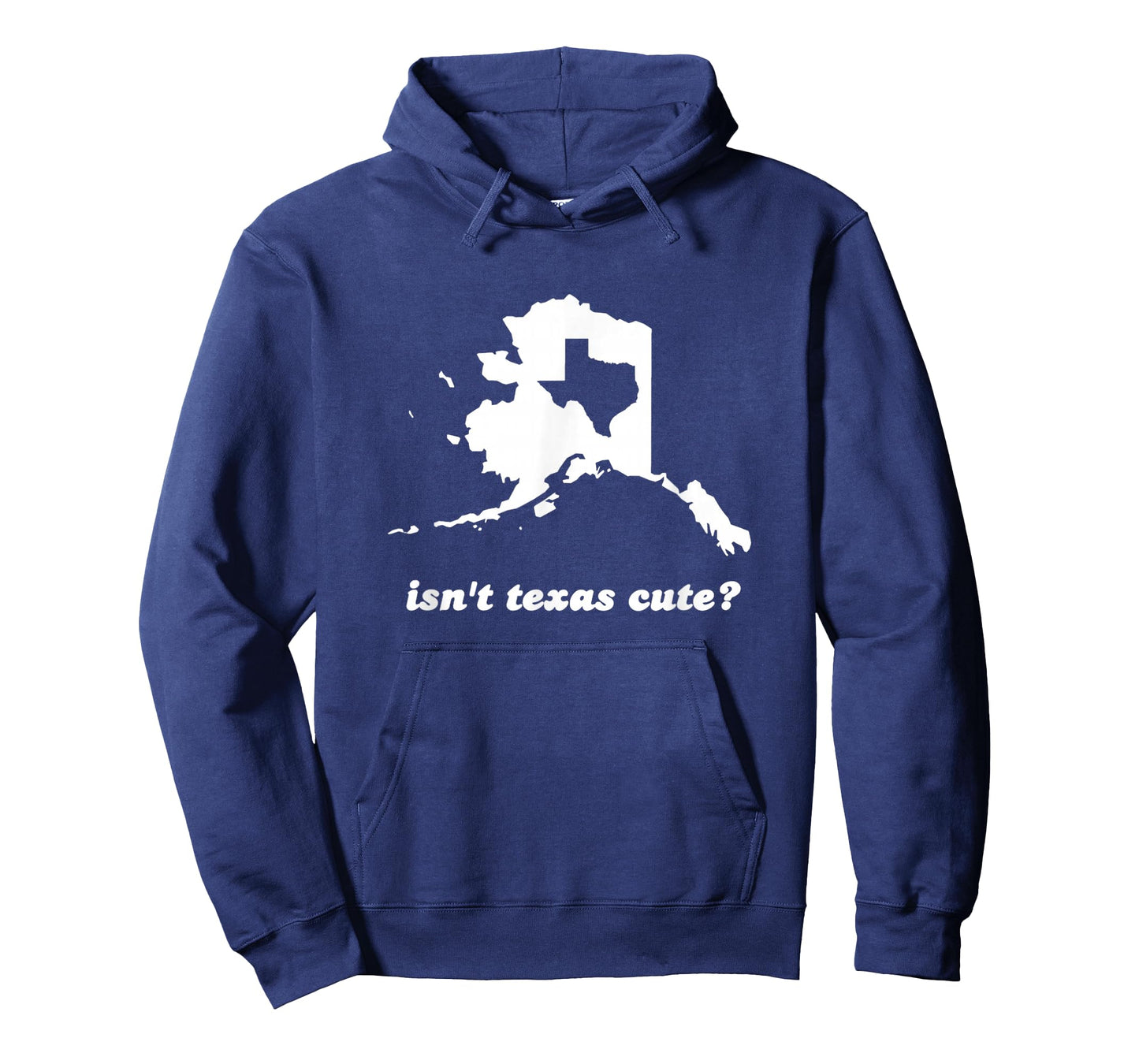 Funny Tees Isn't Texas Cute Outline Fits In Alaska T-Shirt