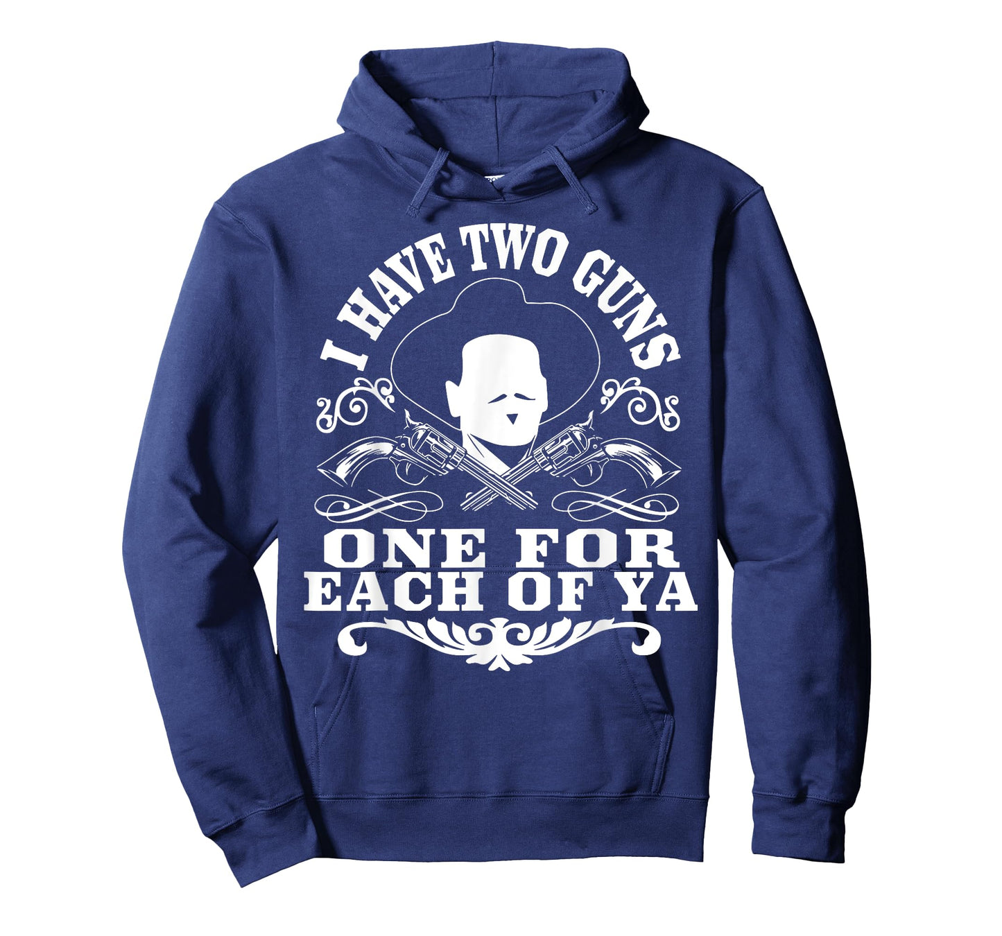 I Have Two Guns One For Each Of Ya T-Shirt