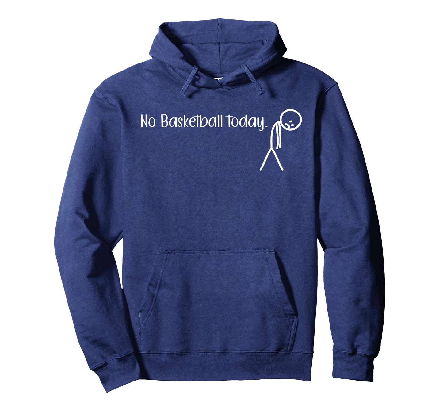 No Basketball Today Sad Stick Figure Basketball Lover T-Shirt