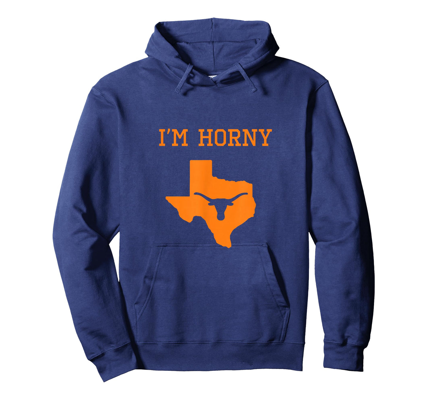 I'm Horny - Texas Funny Merch T-Shirt