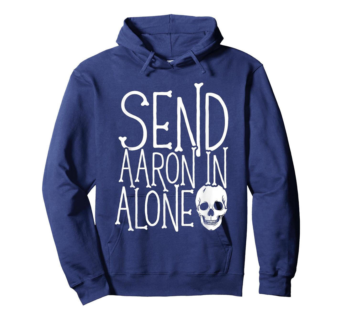 Ghost Hunting - Send Aaron in Alone - Ghost Hunter Halloween T-Shirt