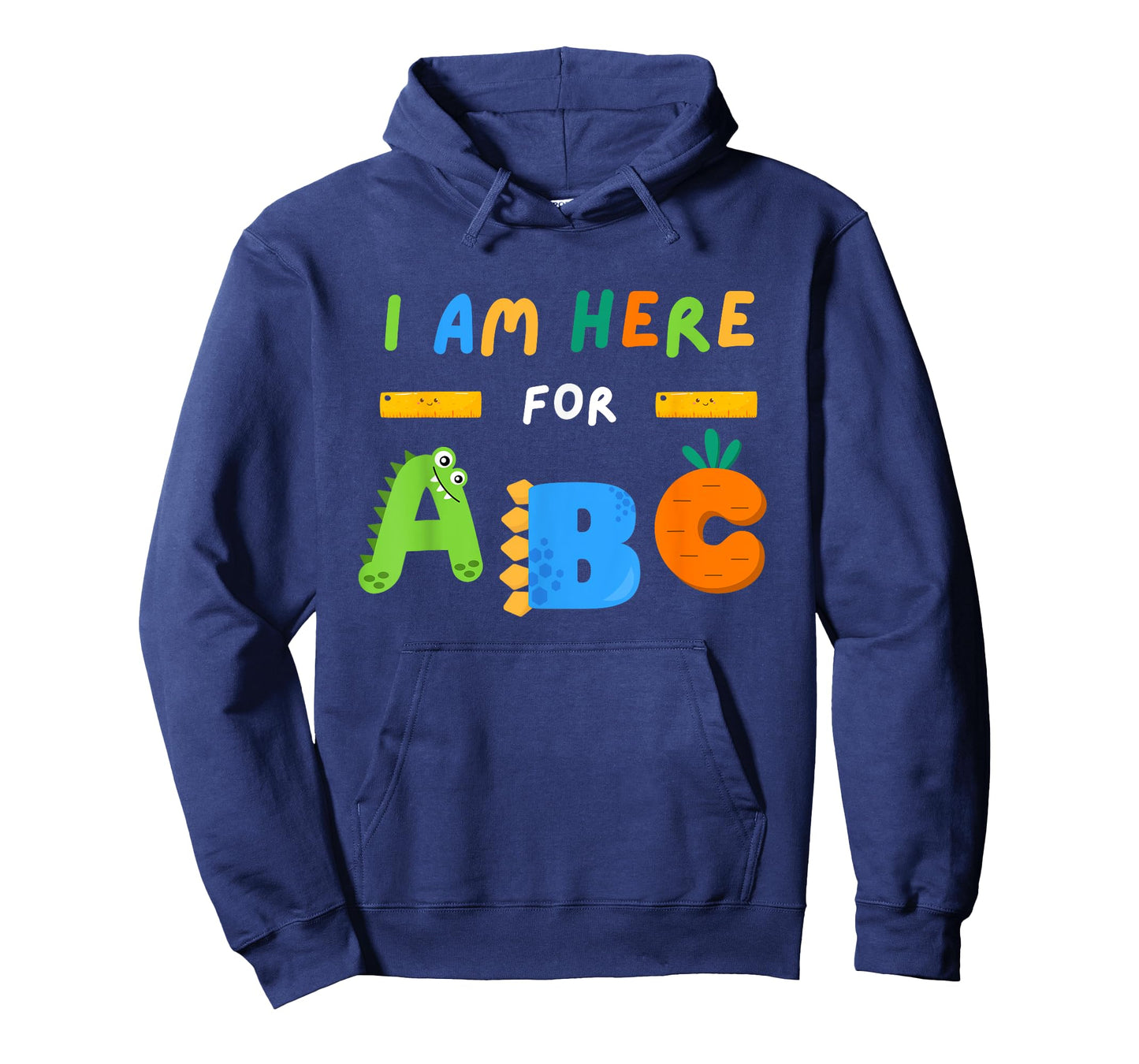 I Am Here for ABC Funny Back to School Kids Kindergarten T-Shirt