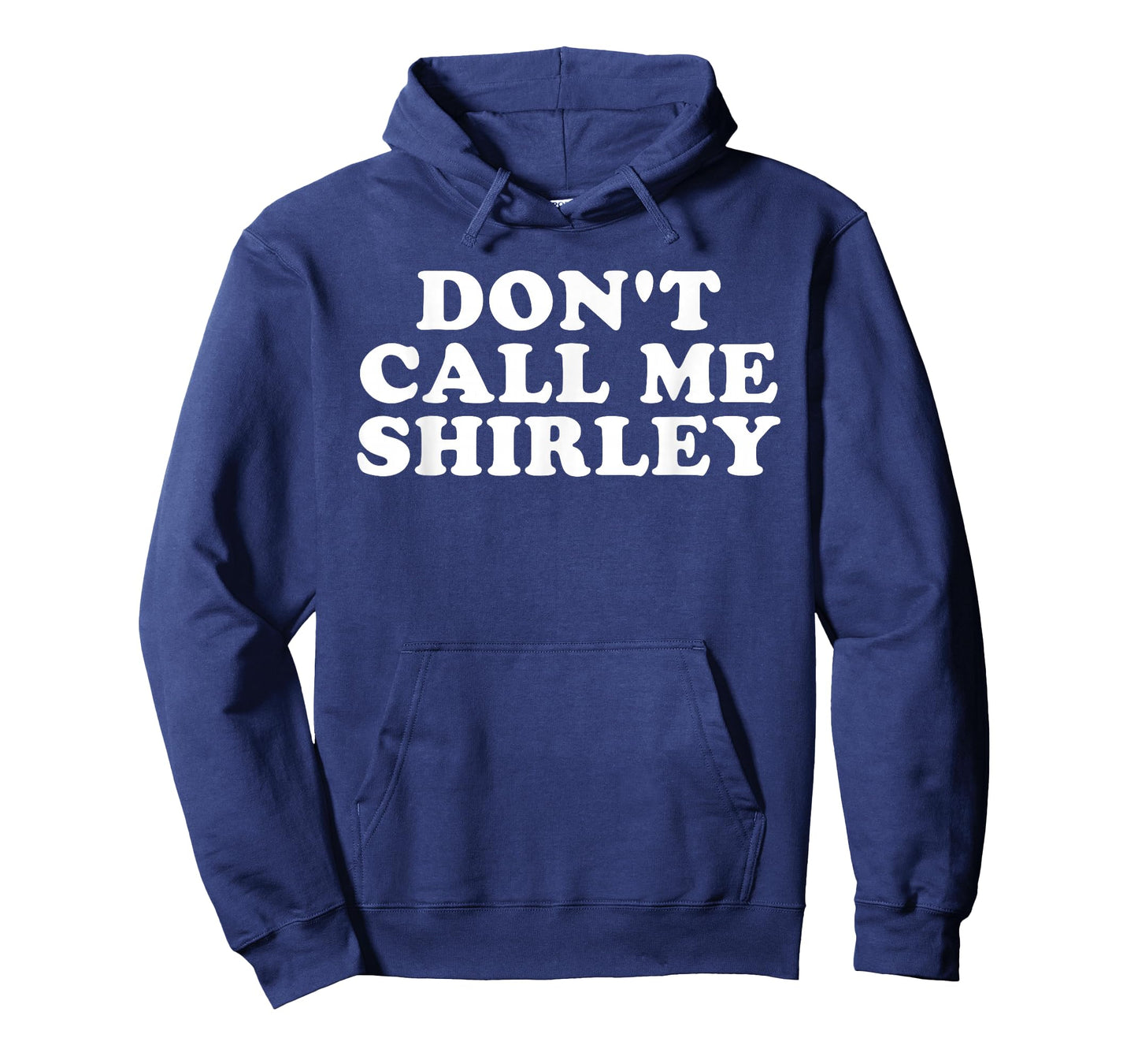 Don't Call Me Shirley T-Shirt T-Shirt