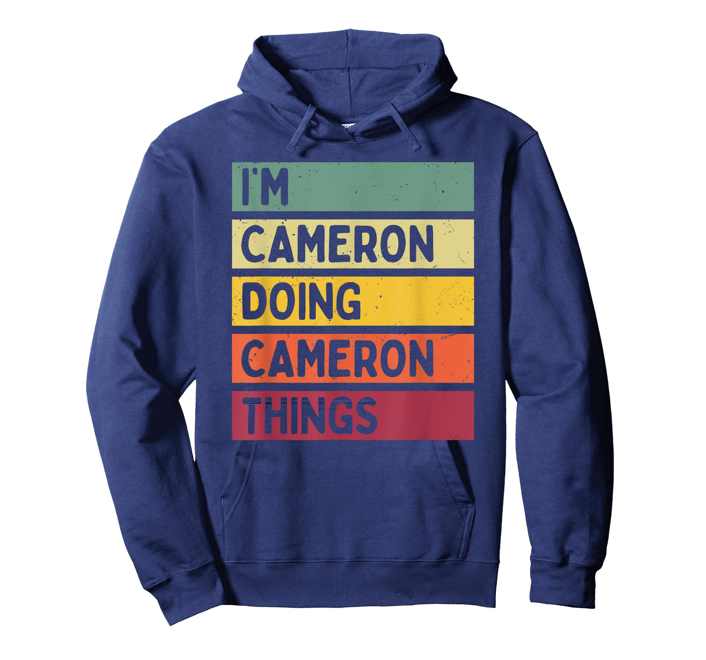 I'm Cameron Doing Cameron Things Funny Personalized Quote T-Shirt