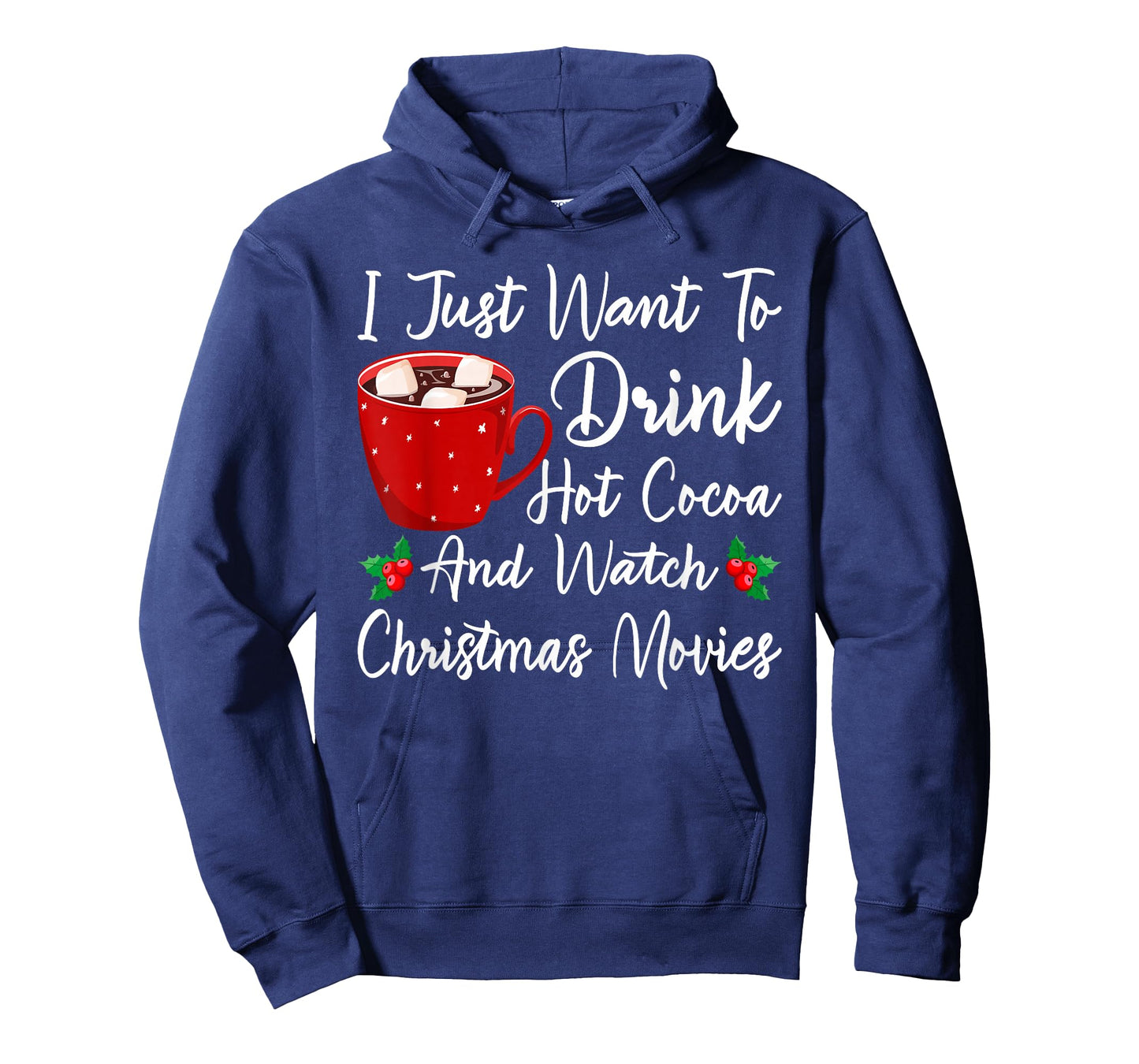 Funny Drink Hot Chocolate and Watch Holiday Movies Christmas T-Shirt