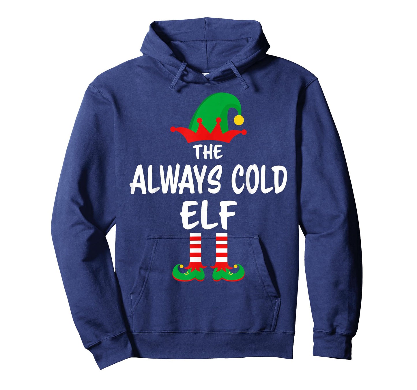 The Always Cold Elf Matching Family Christmas T-Shirt