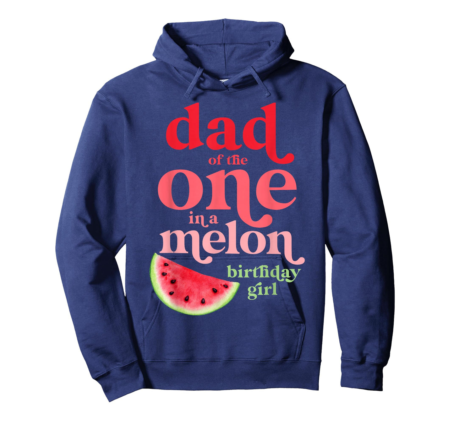 Dad of the One In A Melon Birthday Girl Watermelon First T-Shirt