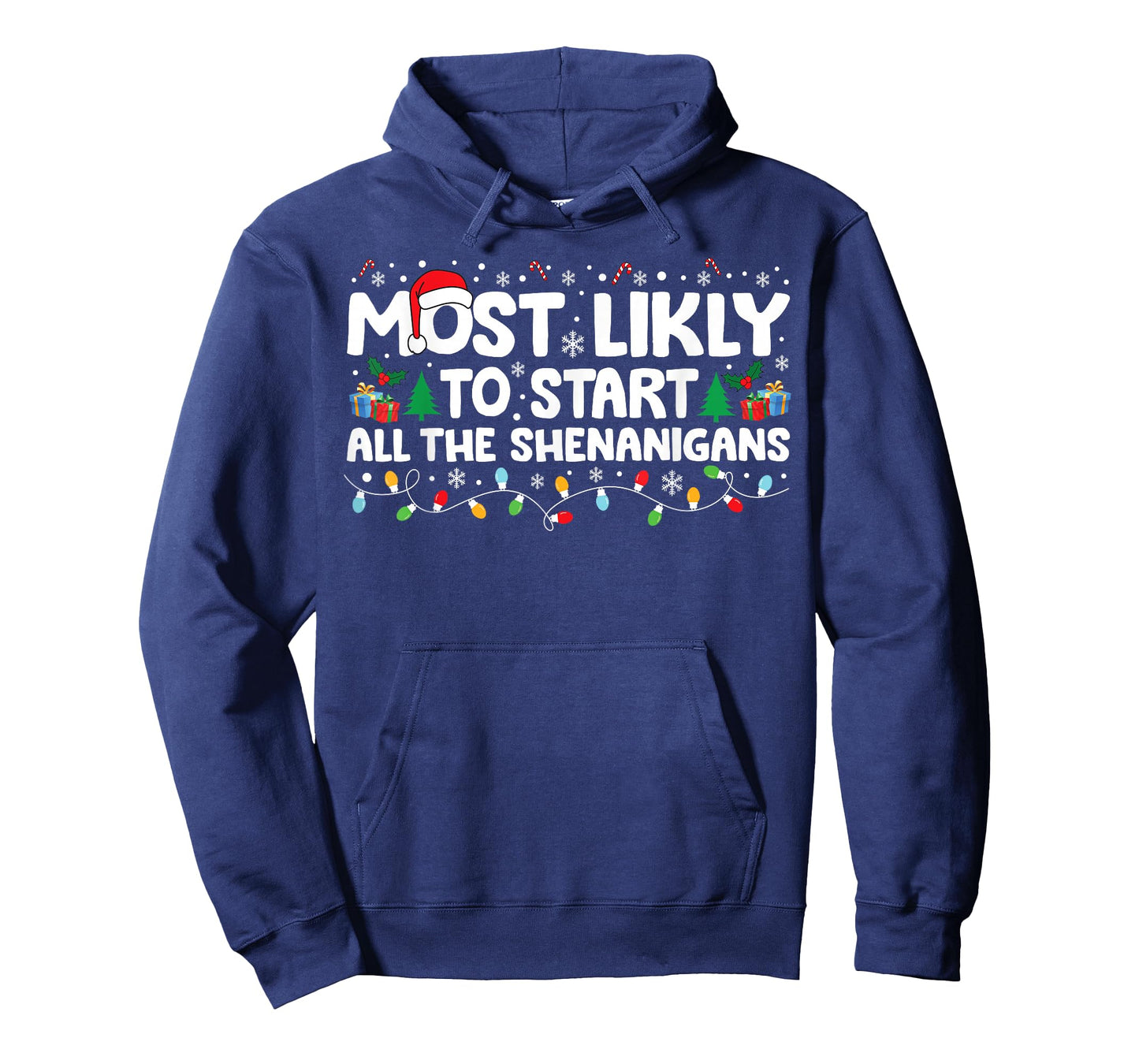Most Likely To Start The Shenanigans Christmas Family T-Shirt
