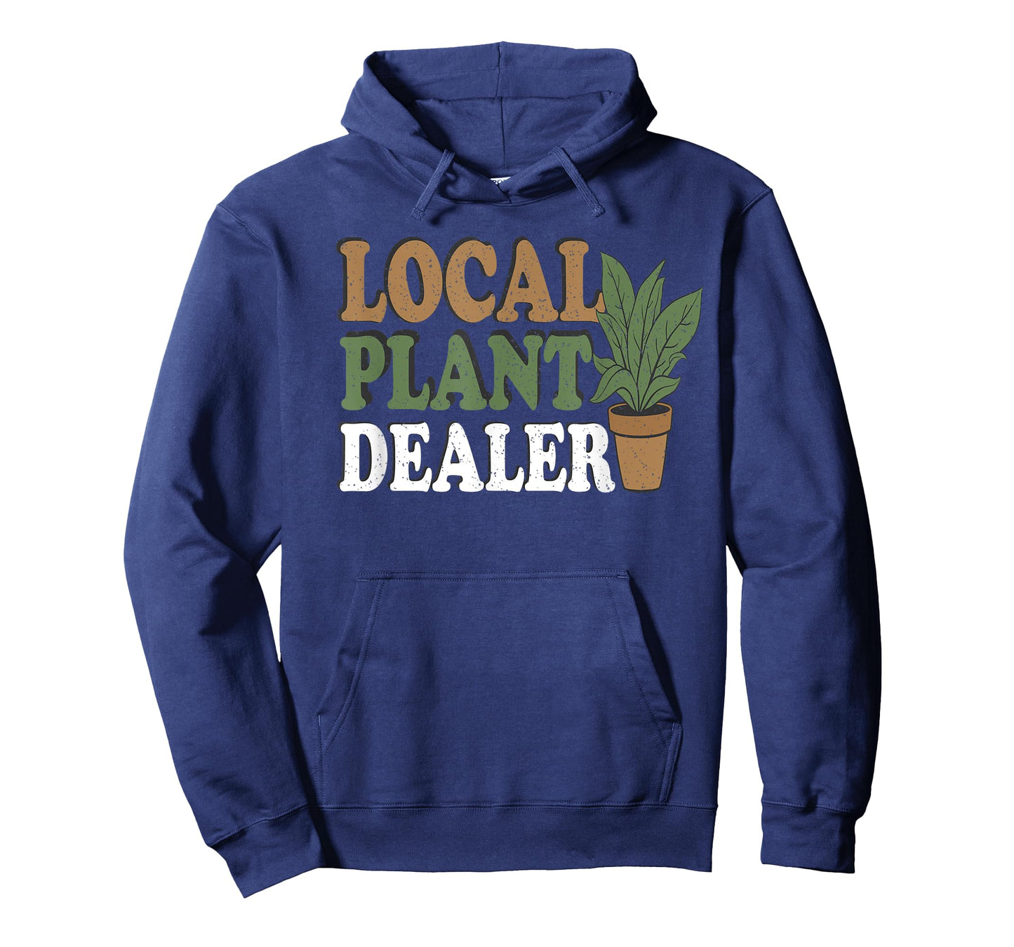 Support Your Local Plant Dealer Funny Gardening & Plant T-Shirt