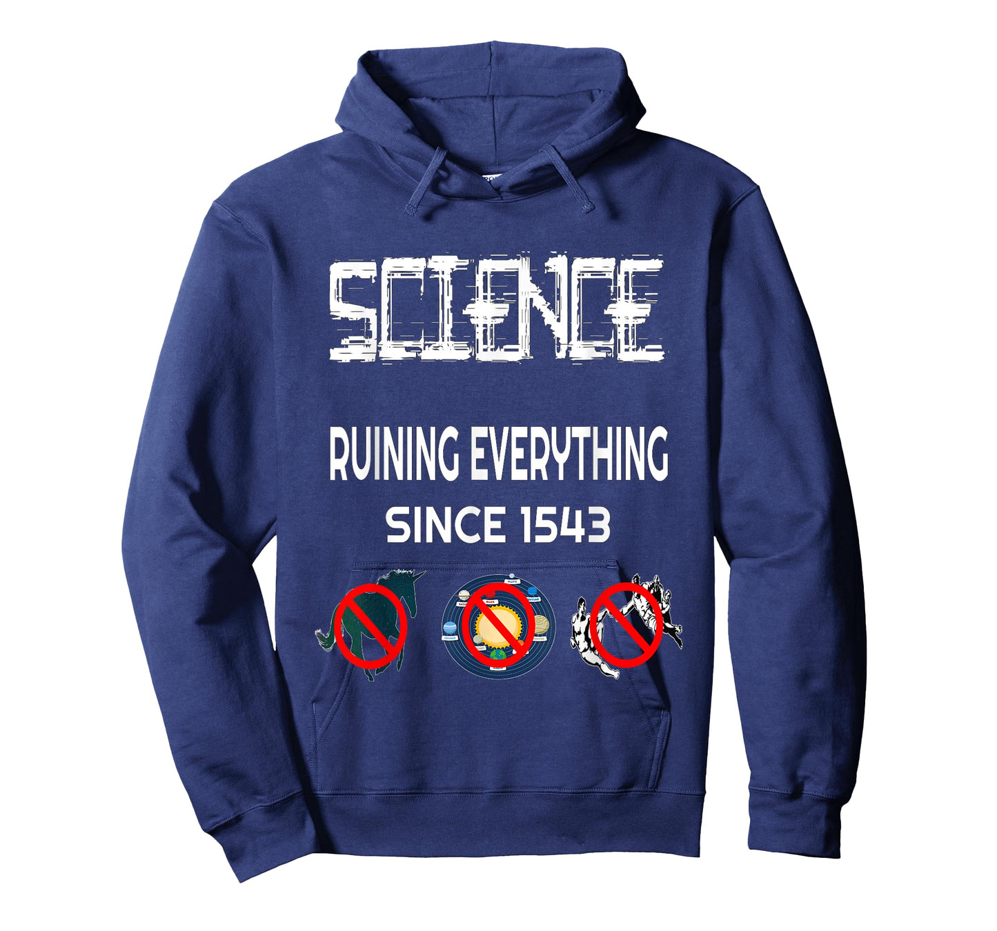 Science Ruining Everything Since 1543 Aliens T-Shirt