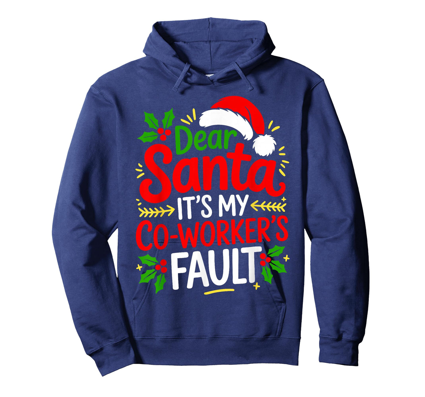 Funny Christmas Office Dear Santa It's My Coworker's Fault T-Shirt
