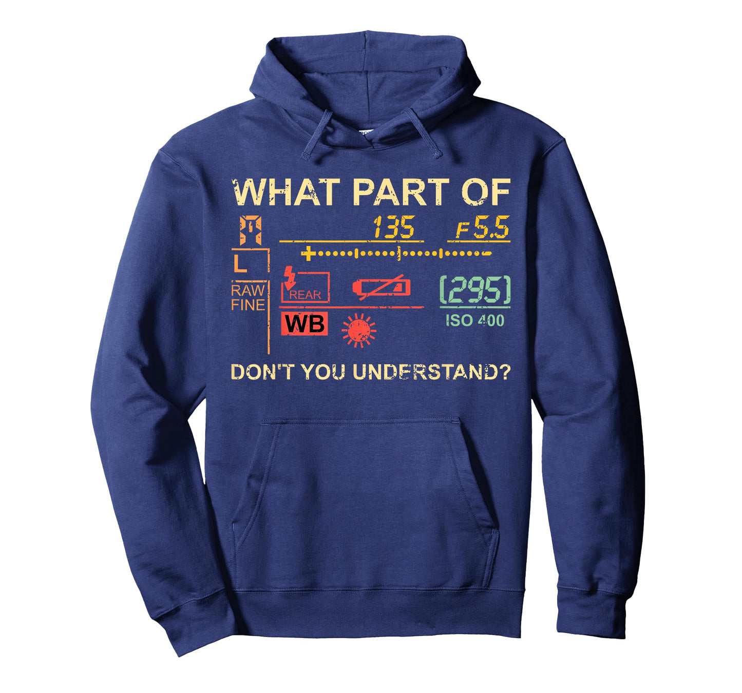 Which part of photography do you not understand? Photographer T-Shirt