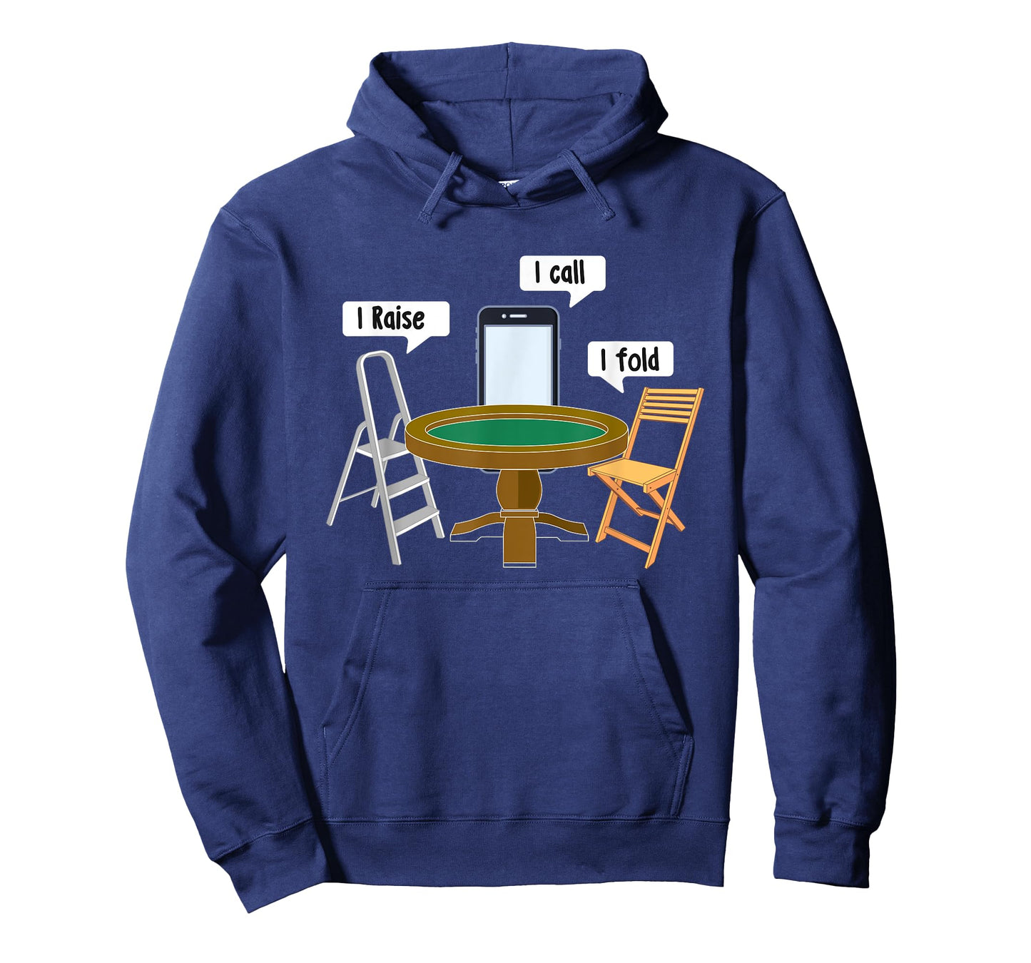 I Raise I Call I Fold - Poker Card Player Casino Gambler T-Shirt