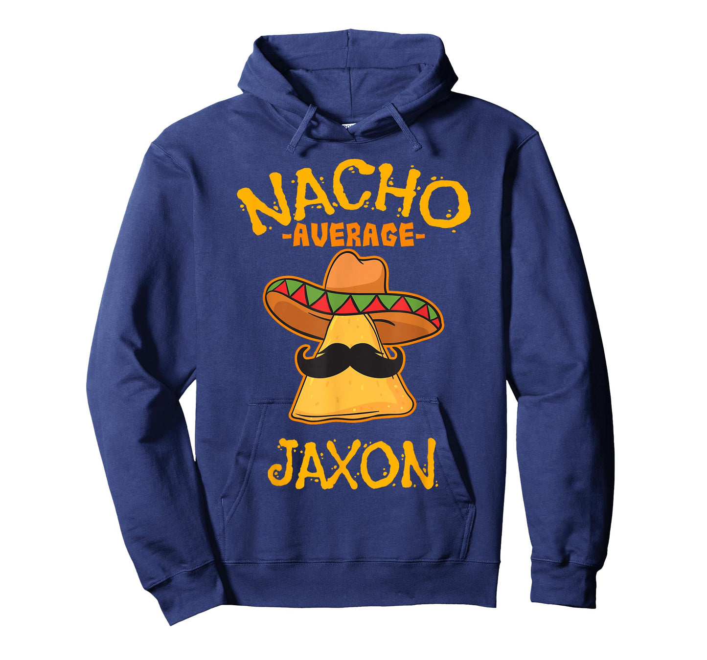 Nacho Average Jaxon Personalized Name Funny Taco T-Shirt